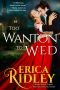 [Gothic Love Stories 04] • Too Wanton to Wed